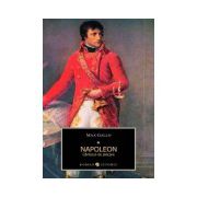 Napoleon. Cantecul de plecare - Vol 1