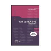 Curs de Drept civil. Succesiuni. Conform Noului Cod civil