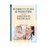 Puericultura si pediatrie pentru asistenti medicali