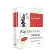 Drept international umanitar. Editia a 2-a Note de curs