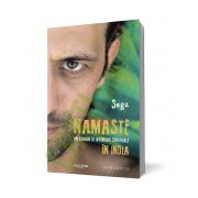 Namaste. Un roman de aventuri spirituale în India