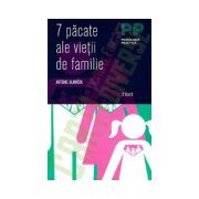 7 pacate ale vietii de familie