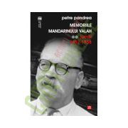 Memoriile mandarinului valah. Jurnal 1957-1958