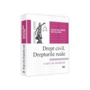 Drept civil. Drepturile reale Caiet de seminar