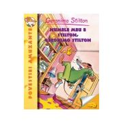 Numele meu e Stilton, Geronimo Stilton (vol.1)