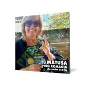 Cu mătuşa prin România (conţine DVD)