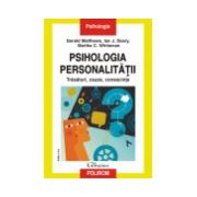 Psihologia personalitatii. Trasaturi, cauze, consecinte