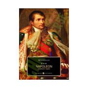 NAPOLEON. IMPARATUL REGILOR VOL. III