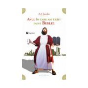 Anul în care am trăit după Biblie