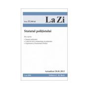 Statutul politistului actualizat 20.01.2013