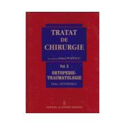 Tratat de Chirurgie. Vol. X Ortopedie-Traumatologie