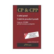 Codul penal. Codul de procedura penala. Legea nr. 275/2006 privind executarea pedepselor actualizat 14 februarie 2013