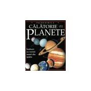 Incredibila calatorie catre planete