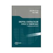 Dreptul contractelor civile si comerciale. In reglementarea noului Cod civil