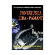 Conexiunea Lira – Pamant si Constiinta Colectiva a Sufletelor Lirane