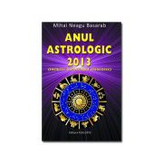 Anul astrologic 2013 - inclusiv horoscopul chinezesc