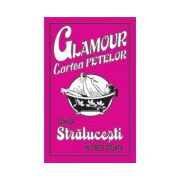 Glamour - Cartea fetelor. Cum sa stralucesti in orice situatie