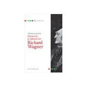 Pătimirile şi măreţia lui Richard Wagner