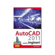 AutoCAD 2011 pentru ingineri