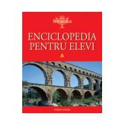 ENCICLOPEDIA PENTRU ELEVI - A