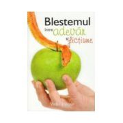 Blestemul - Intre adevar si fictiune