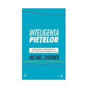 Inteligenta pietelor - Maimute empatice, oameni competitivi si alte povesti dintr-o economie evolutiva