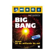 Big Bang: acum 20 de miliarde de ani