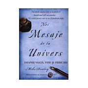 NOI Mesaje de la Univers