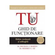 TU. Ghid de functionare. Ed. a III-a, revazuta si adaugita