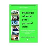 Psihologia educaţiei pe tot parcursul vieţii