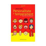 Personalitate si temperament - Ghidul tipurilor psihologice