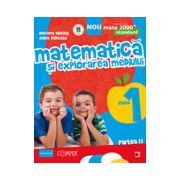 MATEMATICA SI EXPLORAREA MEDIULUI. CLASA I. PARTEA II - STANDARD