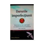 Darurile imperfectiunii