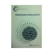 Procedura insolventei. Editia iunie 2013