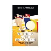 Viitorul nu ia prizonieri. Cum ne putem gestiona geografia si anxietatile colective?