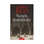 Numele trandafirului. Editie revazuta de autor