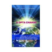 A opta chakră. Ce este şi cum poate să ne transforme viaţa