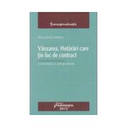 Vanzarea. Hotarari care tin loc de contract Comentarii si jurisprudenta