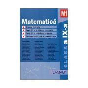 Matematica M1 Clasa a IX-a - Breviar teoretic - Exercitii si probleme rezolvate -Exercitii si probleme propuse