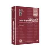 Codul penal si Codul de procedura penala - Editie Standard Actualizat 25 septembrie 2013