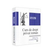 Curs de drept privat roman. Editia a V-a Revazuta si adaugita