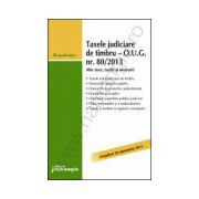 Taxele de timbru 2013 - Timbru judiciar - Onorarii actualizat 20 septembrie 2013