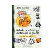 Metode de a invinge plictiseala la scoala. Ghidul lui Harvey (Cum sa-ti instruiesti parintii, vol.2)