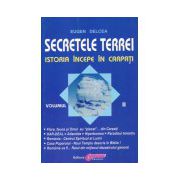 Secretele Terrei - Istoria începe în Carpaţi Volumul 2