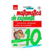 Matematica de excelenta pentru concursuri, olimpiade si centrele de excelenta. Clasa a X-a