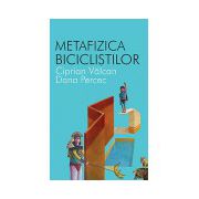 Metafizica biciclistilor