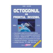Octogonul pe Frontul Invizibil - vol. III