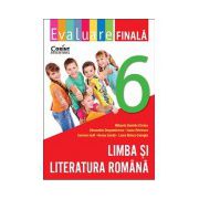 Evaluare finala. Limba si literatura romana clasa a VI-a