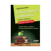 Literatura Romana - Caietul elevului pentru clasa a VI-a