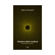 Terapia prin Cioran. Forţa gândirii negative